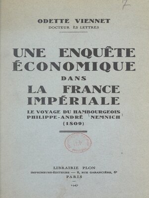 cover image of Une enquête économique dans la France impériale